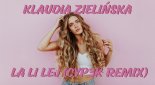 Klaudia Zielińska - La Li Lej (CYP3K REMIX)
