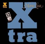 X Tra - Mona Lisa (Maxi Version 1985)
