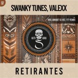 Swanky Tunes, Valexx - Retirantes (Extended Mix)