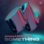 snow.LEØPARD - Something