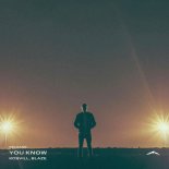 KOSVILL & Blaze - You Know
