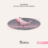 Elucidus - On The Top of The World (Extended Mix)