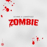 DJ MNS x Lawstylez - Zombie (Techno)