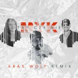 Myk - Tak czy nie (Aras Wolf Remix)