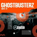 Ghostbusterz - Move It!