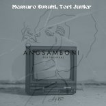 Mishka, Menzaro Suzaki, Tori Javier - Angsamboni (Original Mix)