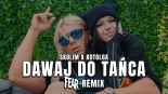 SKOLIM x KOTOLGA - Dawaj do tańca (FEAR REMIX)
