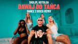 SKOLIM, KOTOLGA - Dawaj Do Tańca (Dance 2 Disco Remix)