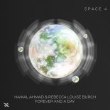 Haikal Ahmad & Rebecca Louise Burch - Forever and a Day (Original Mix)