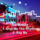 DJ Biddy - Bay Be