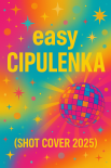 EASY - CIPULEŃKA ( Shot cover 2025 )
