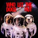 Wuki, DJ Susan & Baha Men - WHO LET THE DOGS OUT