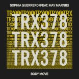 May Marnie, Sophia Guerrero - Body Move (Extended Mix)