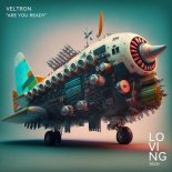 Veltron - Are You Ready (Original Mix)