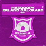 Hardcopy, Erland Galjaard - Deep (Original Mix)