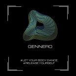 Gennero - Let Your Body Dance (Original Mix)