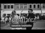Explozja & Cola - Ze Mną Tańcz (CandyNoize RMX)