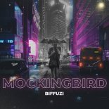 BIFFUZI - Mockingbird