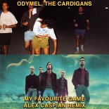 Odymel & The Cardigans - My Favourite Game (Alex Caspian Remix)