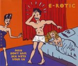 E-Rotic - Max Don't Have Sex With Your Ex (Melody Euro Disco Remix)
