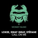 Lookee & Sway Gray feat. Stéfane - Call on Me (Radio Edit)