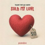 THIERRY VON DER WARTH - Sold My Love (Extended Mix)