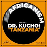 Dr. Kucho!, Africanism - Tanzania (Main Mix)