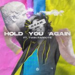 NOAM - Hold You Again (feat. Twin Parrots)