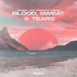 DALEXO & Alp Atesoglu feat. Moise - Blood, Sweat & Tears