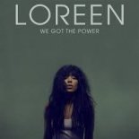 Loreen - We Got The Power (DOHiO Remix)