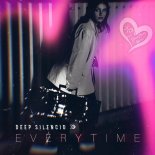 Deep Silencio - Everytime