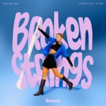 Goldaine & Tropical Tide - Broken Strings
