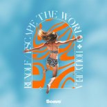 Ruxolf & Holly & JeLa - Escape The World