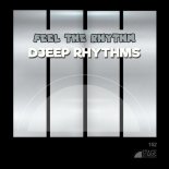 Djeep Rhythms - Feel the Rhythm (Original Mix)