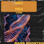 VibeL8 - Illusion
