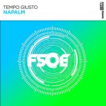 Tempo Giusto - Napalm (Extended Mix)