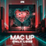Mac up - Only Love (Extended Mix)