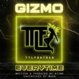 Gizmo - Everytime