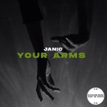 Janic - Your Arms