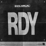Kura - RDY (Extended Mix)