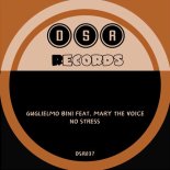 Guglielmo Bini, Mary The Voice - No Stress (Original Mix)