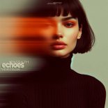 Passazh & The Bestseller - Echoes (Vocal Mix)