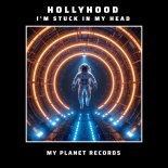 HollyHood - I'm Stuck In My Head (Original Mix)