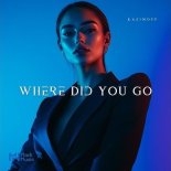 KASIMOFF - Where Did You Go