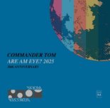 Commander Tom - Are Am Eye (Torsten Stenzel 1996 Extended Mix)