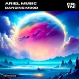 Ariel Music - Dancing Mood (Original Mix)