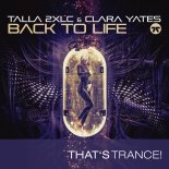 Talla 2XLC & Clara Yates - Back To Life (Extended Mix)