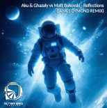 Aku And Ghazaly Feat. Matt Bukovski - Reflections (James Dymond 2025 Remix)