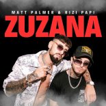 Matt Palmer, Rizi Papi - ZUZANA (prod. Crackhouse)