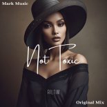 RILTIM - Not Toxic